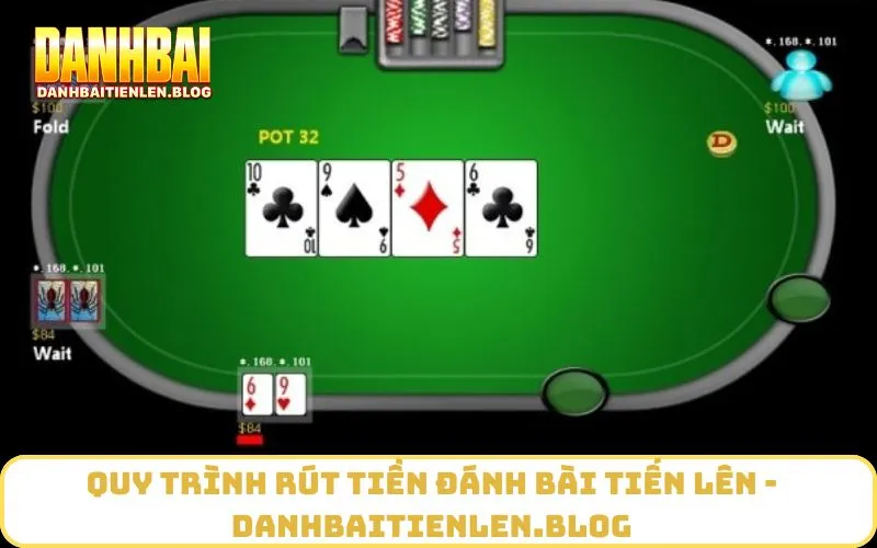 Quy trình rút tiền đánh bài tiến lên - danhbaitienlen.blog