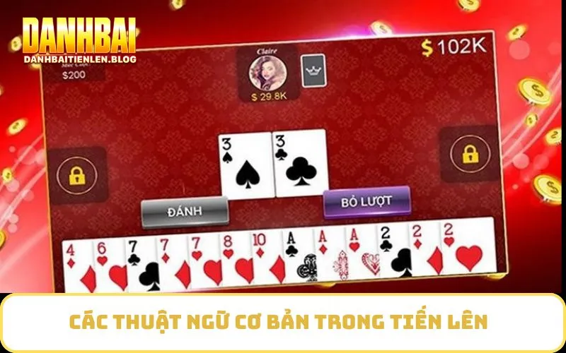 Các thuật ngữ cơ bản trong tiến lên