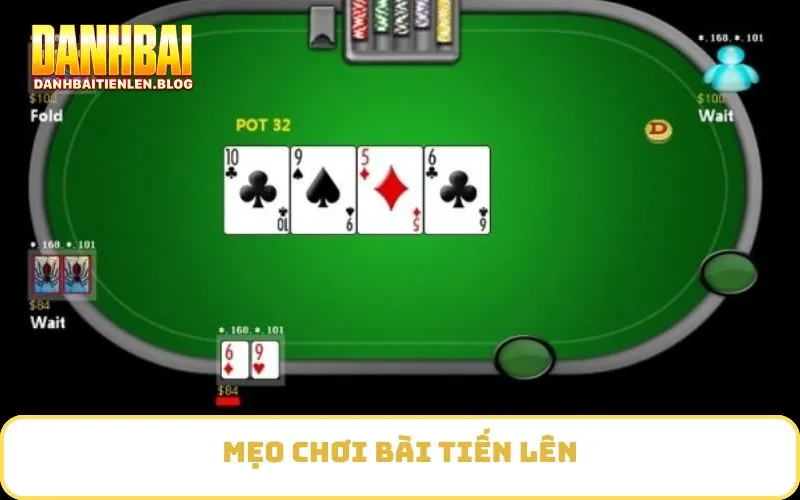 Mẹo chơi bài Tiến lên