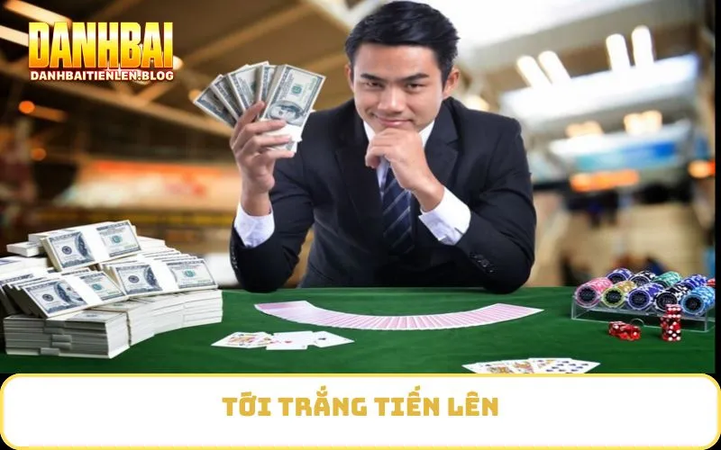 Tới trắng tiến lên